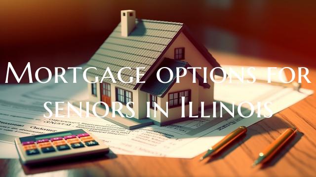 Mortgage options for seniors...